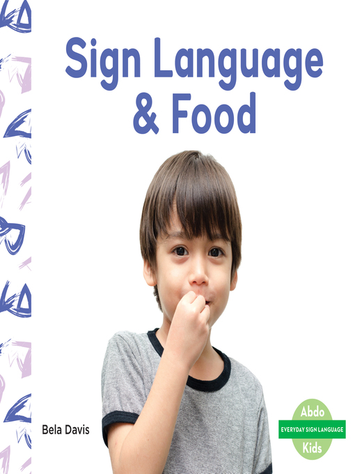 Title details for Sign Language & Food by Bela Davis - Available